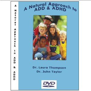 A Natural Approach to ADD & ADHD