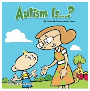 Autism Is…?
