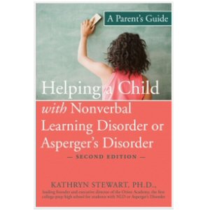 Helping a Child with Nonverbal Learning Disorder or Asperger’s Syndrome