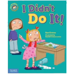 I Didn’t Do It! A Book About Telling the Truth