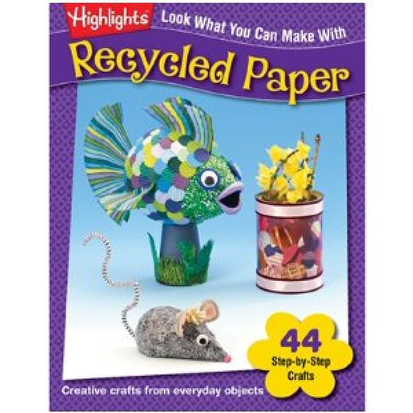 Look What You Can Make with Recycled Paper