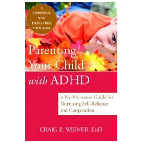 Parenting Your Child with ADHD