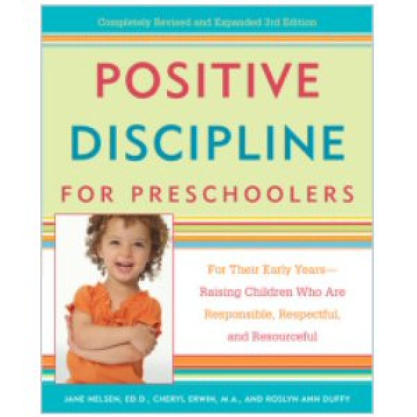 Positive Discipline for Preschoolers, 3rd Edition