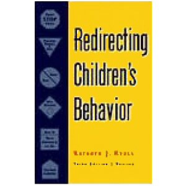 Redirecting Children’s Behavior, Third Revised Edition