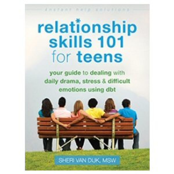 Relationship Skills 101 for Teens