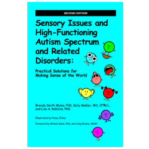 Sensory Issues and High-Functioning Autism Spectrum and Related Disorders