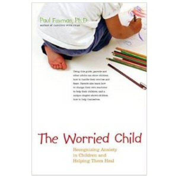 The Worried Child: Recognizing Anxiety in Children