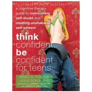 Think Confident, Be confident for Teens