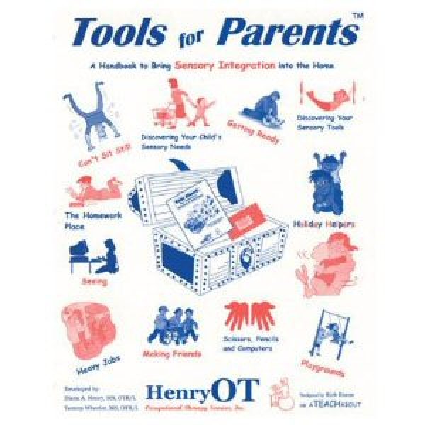 Tools for Parents: A Handbook to Bring Sensory Integration into the Home