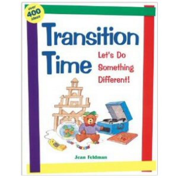 Transition Time: Let’s Do Something Different!